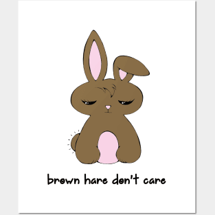 Brown Hare Don't Care - Kawaii Bunny Posters and Art